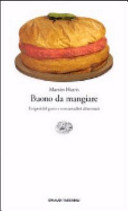 Copertina  Buono da mangiare : enigmi del gusto e consuetudini alimentari