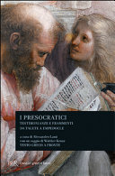 Copertina  I presocratici : testimonianze e frammenti da Talete a Empedocle