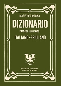 Copertina  Dizionario italiano friulano pratico e illustrato