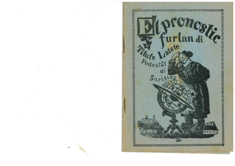 Copertina  Pronostic furlan di Titute Lalele [i.e. Arturo Feruglio] podestât di Surisins.