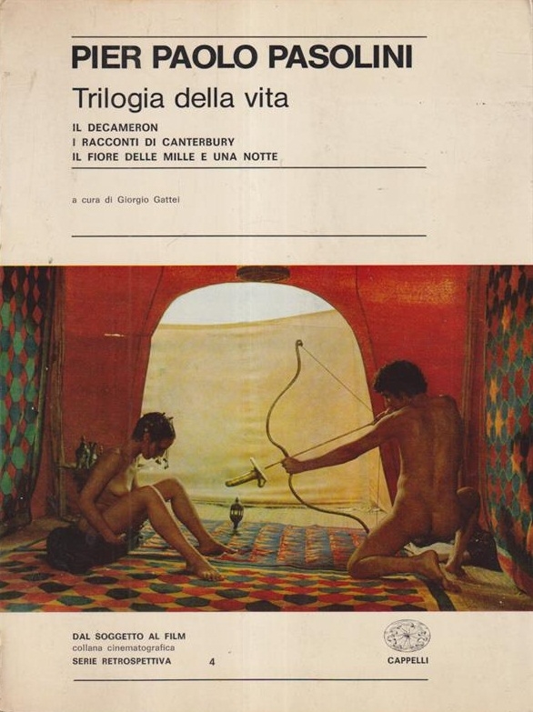Copertina  Trilogia della vita : Il Decameron ; I racconti di Canterbury ; Il fiore delle mille e una notte